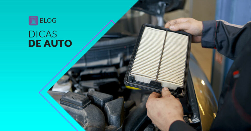 Filtro de ar do motor: aprenda a trocá-lo